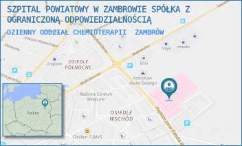 DZIENNY ODDZIAŁ CHEMIOTERAPII - SZPITAL POWIATOWY W ZAMBROWIE SPÓŁKA Z OGRANICZONĄ ODPOWIEDZIALNOŚCIĄ - PAPIEŻĄ J. PAWŁA II 3,  ZAMBRÓW
